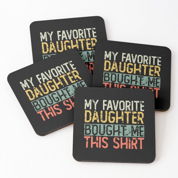 Item preview, My Favorite Daughter Bought Me This Shirt designed and sold by ZenCloak.