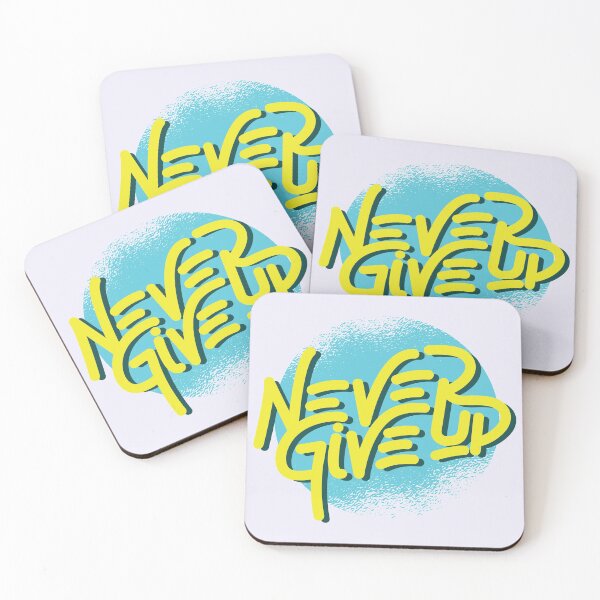 Item preview, Never Give Up Design designed and sold by gnunes81.