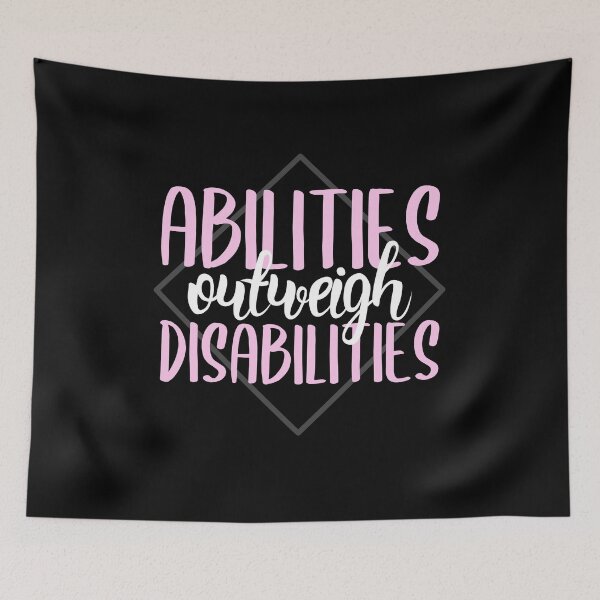 Item preview, Abilities outweigh Disabilities designed and sold by Svetiik.
