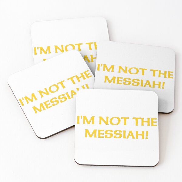 Item preview, I'm Not The Messiah - Monthy Python / The Life of Brian Print designed and sold by GrandPere69.