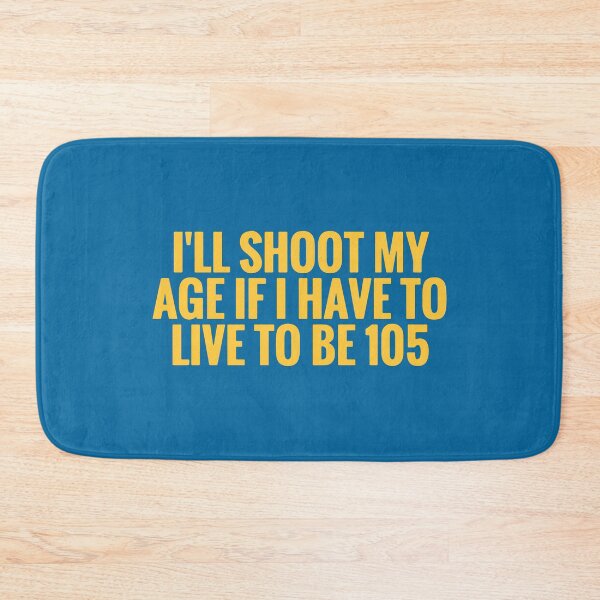 Item preview, I will shoot my age designed and sold by designdroplet.