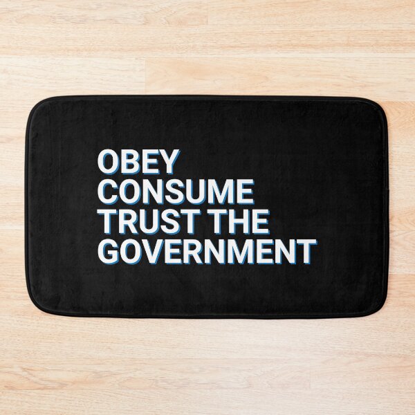 Item preview, Obey Consume Trust The Government designed and sold by Sour Soul.