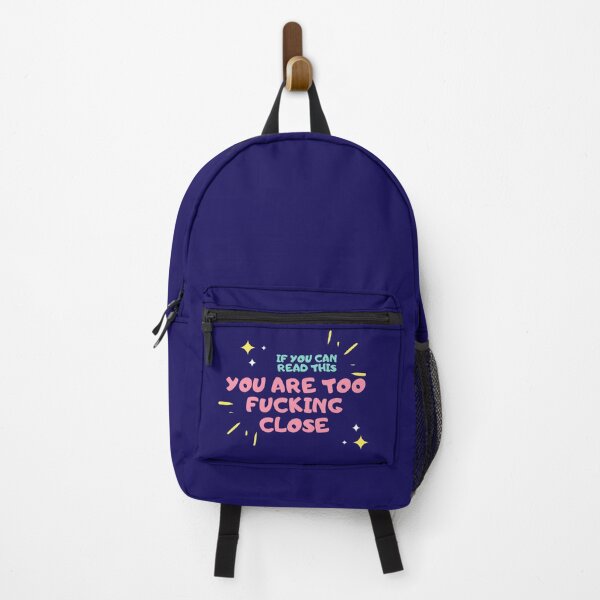 Item preview, If You Can Read This. You Are Too Fucking Close. designed and sold by jpremiumdesigns.
