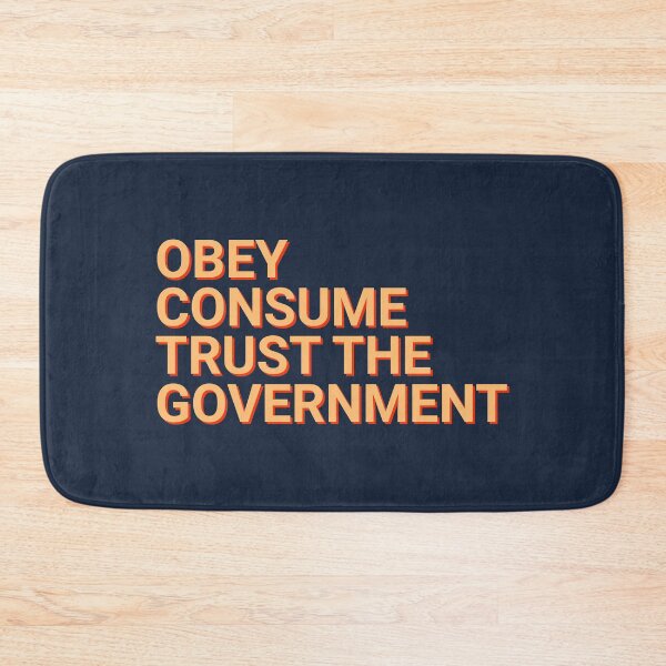 Item preview, Obey Consume Trust The Government Text designed and sold by Sour Soul.