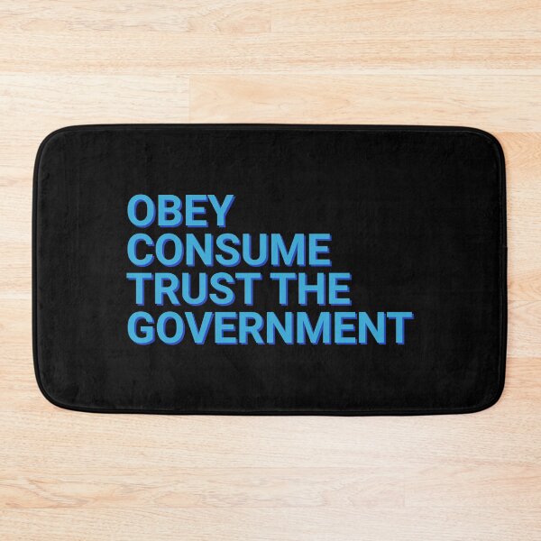 Item preview, Obey Consume Trust The Government Text Quote designed and sold by Sour Soul.