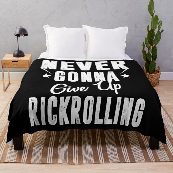 Item preview, Never Gonna Give Up Rickrolling Funny Rick Roll designed and sold by Gold Wings Tees.