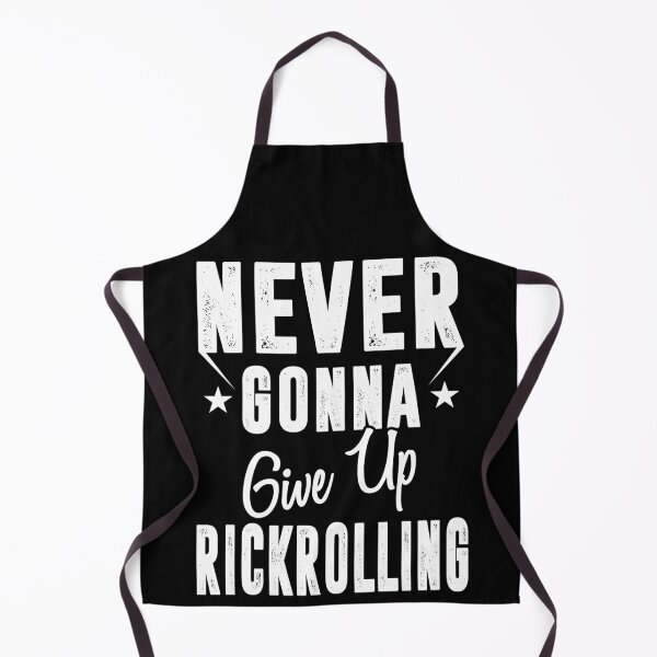 Item preview, Never Gonna Give Up Rickrolling Funny Rick Roll designed and sold by Gold Wings Tees.
