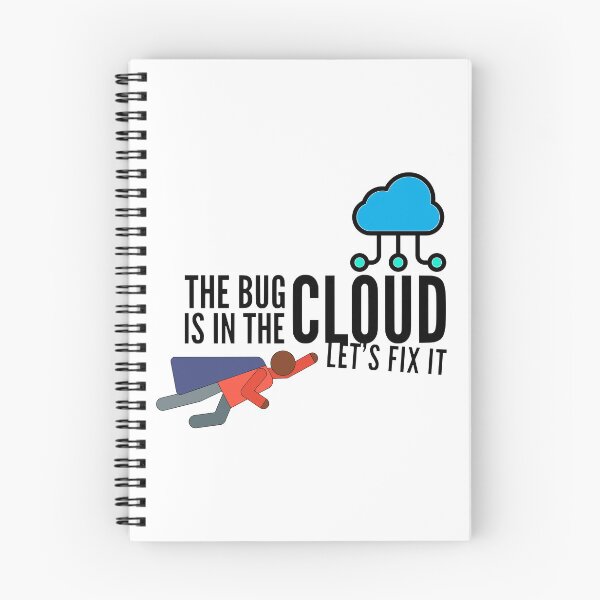 Item preview, The Bug Is In The Cloud Let's Fix It (color black) designed and sold by Stornu2Ruedas.