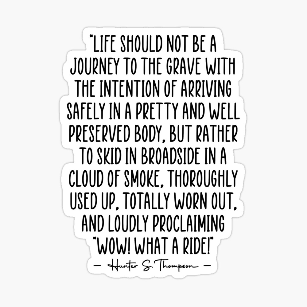 Hunter S. Thompson Quote What A Ride Magnet