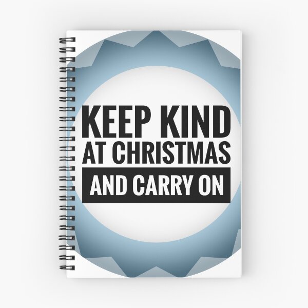 Item preview,  Blue Keep Kind at Christmas and Carry On Positive Mindset Slogan  designed and sold by Jenny Meehan Art Prints and Patterns  .