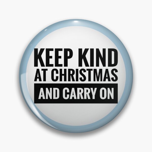 Item preview, Blue Keep Kind at Christmas and Carry On Positive Mindset Slogan  designed and sold by Jenny Meehan Art Prints and Patterns  .