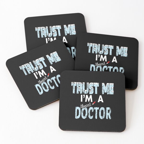 Item preview, trust me i'm a almost doctor designed and sold by MR20.