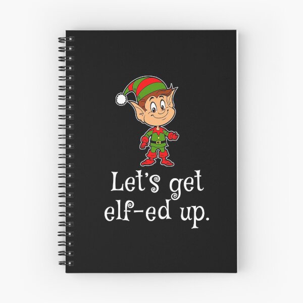 Item preview, Let’s get elf-ed up., Christmas 2020 designed and sold by Xeuno.