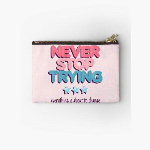 Item preview, Never Stop Trying designed and sold by More-Us-Please.