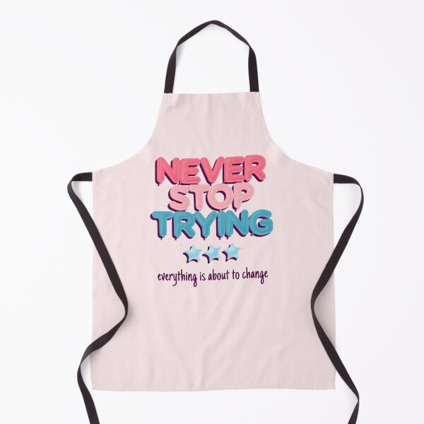 Item preview, Never Stop Trying designed and sold by More-Us-Please.