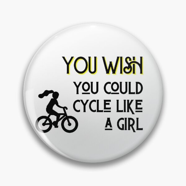 Item preview, You wish you could cycle like a girl designed and sold by TheGreenGoat.