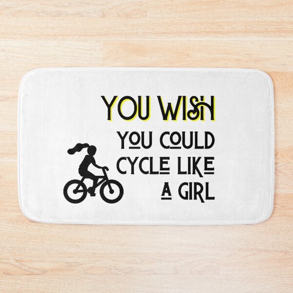 Item preview, You wish you could cycle like a girl designed and sold by TheGreenGoat.