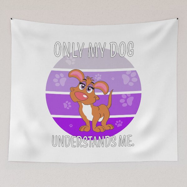 Item preview, Only my dog understands me - female designed and sold by CarrieTDesigns.