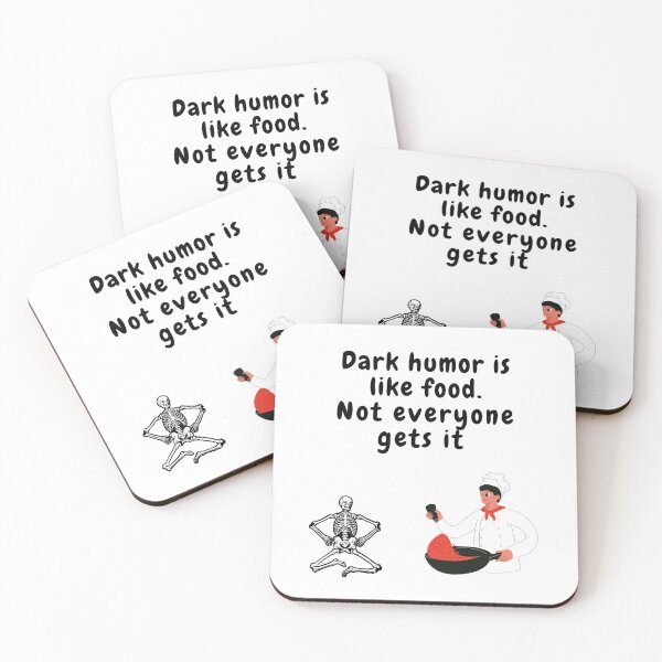 Item preview,  dark humor is like food not everyone gets it sarcastic quote [DH10] designed and sold by HIPNOTIZAR  CRAFTS.
