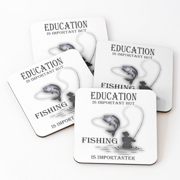 Item preview, Education Is Important But Fishing Is Importanter designed and sold by oussimakh.