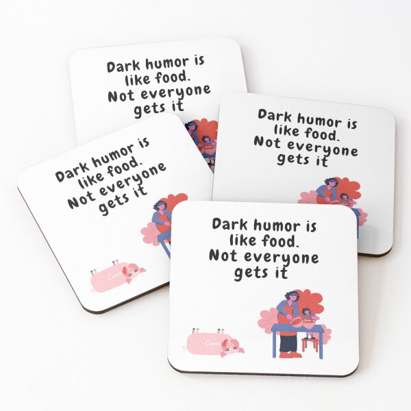 Item preview, dark humor is like food not everyone gets it sarcastic quote [DH11] designed and sold by HIPNOTIZAR  CRAFTS.