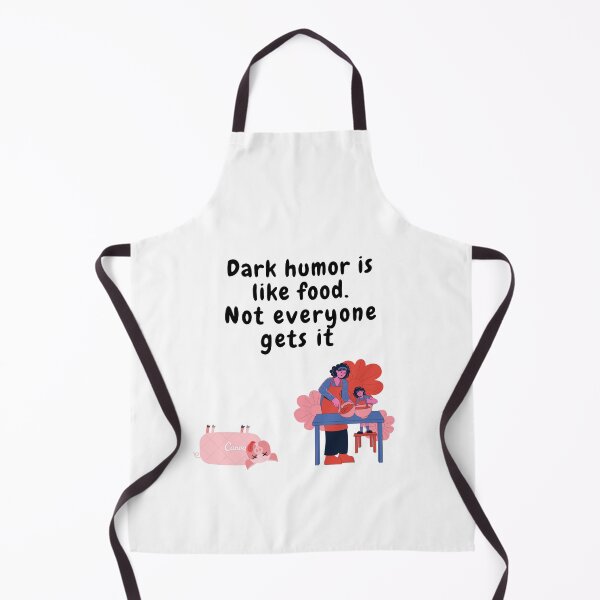 Item preview, dark humor is like food not everyone gets it sarcastic quote [DH11] designed and sold by HIPNOTIZAR  CRAFTS.