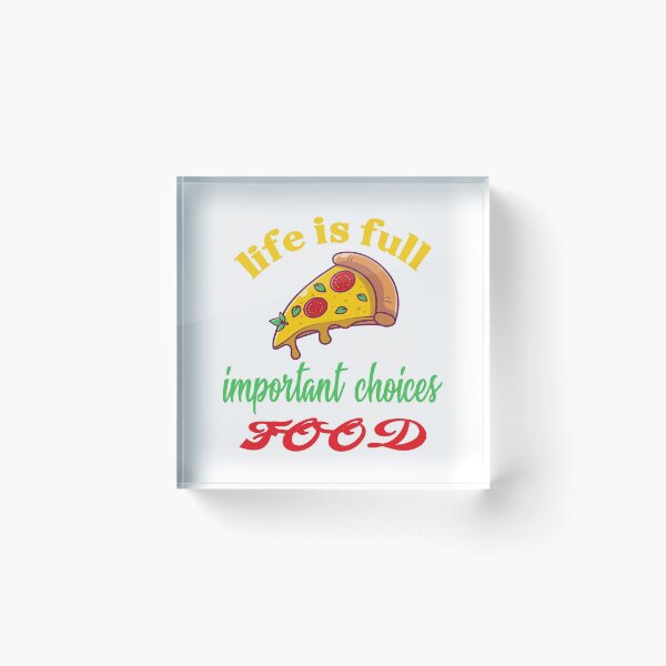 Item preview, life is full of important choices food designed and sold by amine163.
