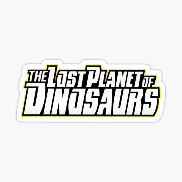 The Lost Planet of Dinosaurs Sticker