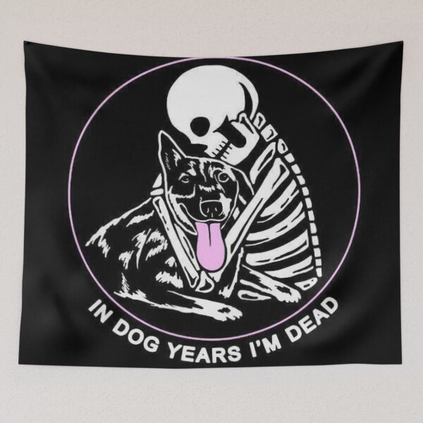 Item preview, In Dog Years I’m Dead designed and sold by Skeltini.