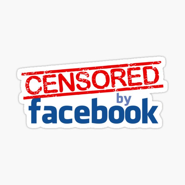 Censored By Facebook Sticker For Sale By Mjdgop97 Redbubble