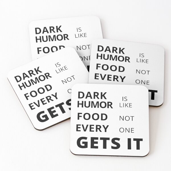 Item preview, dark humor is like food not everyone gets it sarcastic quote [DH17] designed and sold by HIPNOTIZAR  CRAFTS.