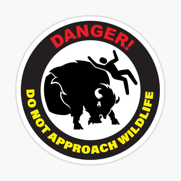 Danger! Do Not Approach Wildlife Sticker