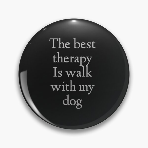 Item preview, The best therapy is walk with my dog designed and sold by WOWSOMETHINGNEW.