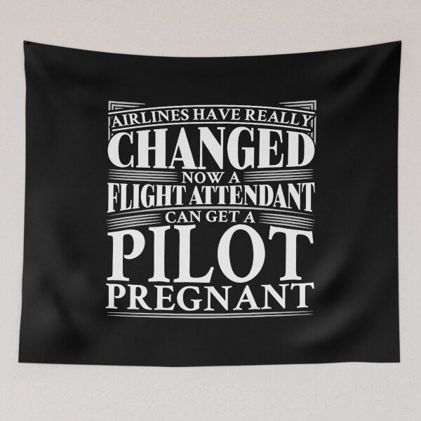 Item preview, Airlines have changed. Now a flight attendant can get a pilot pregnant designed and sold by Gold Wings Tees.