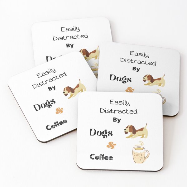 Item preview, Easily Distracted By Dogs And Coffee, designed and sold by piskwi.