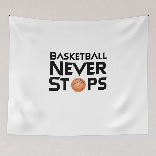 Item preview, Basketball never stops designed and sold by designedtoyou.
