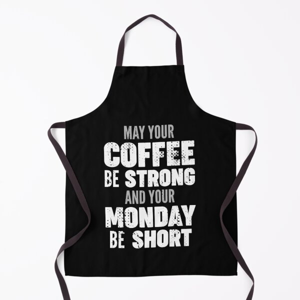 Item preview, May your coffee be strong and your Monday be short designed and sold by Gold Wings Tees.