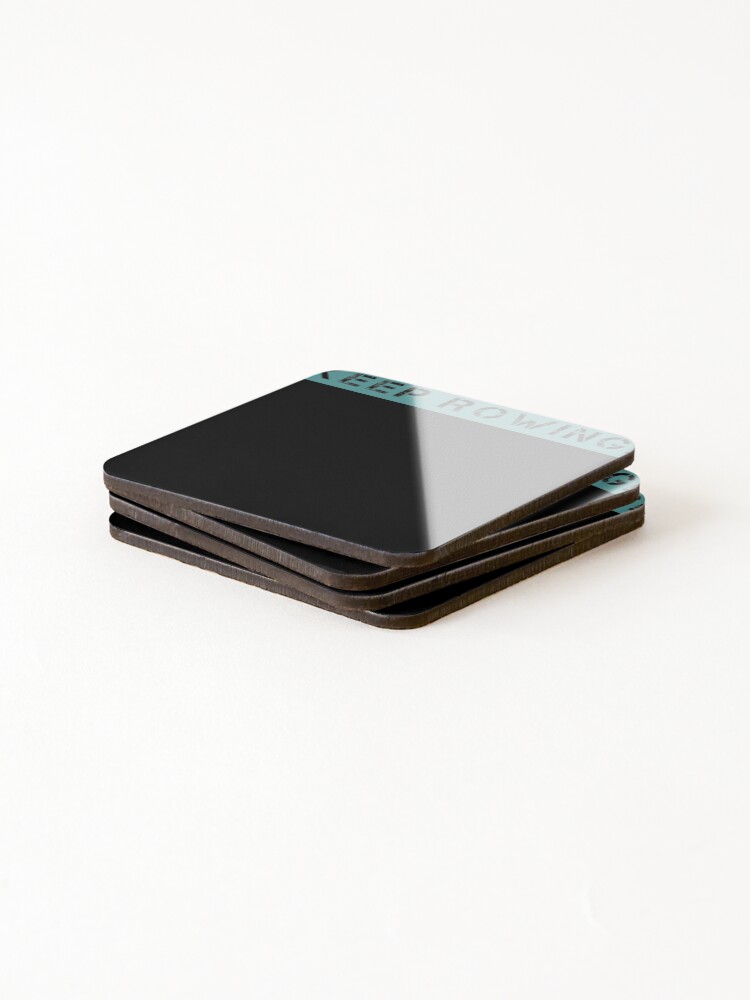 Thumbnail 4 of 5, Coasters (Set of 4), Keep rowing designed and sold by teemey.