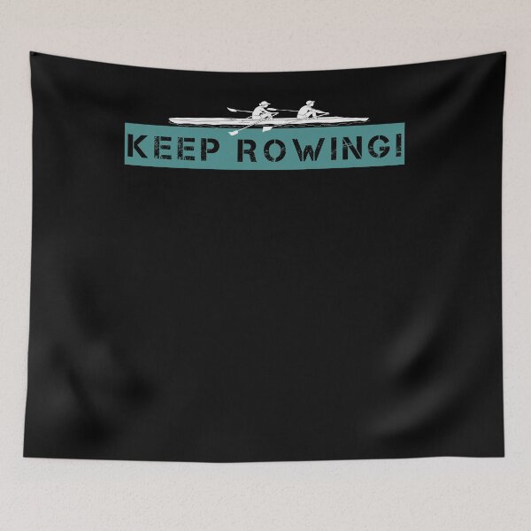 Item preview, Keep rowing designed and sold by teemey.