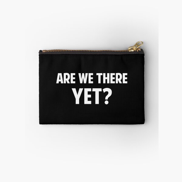 Item preview, Are We There Yet Sick of the year 2020 Road Trip designed and sold by twHistory.