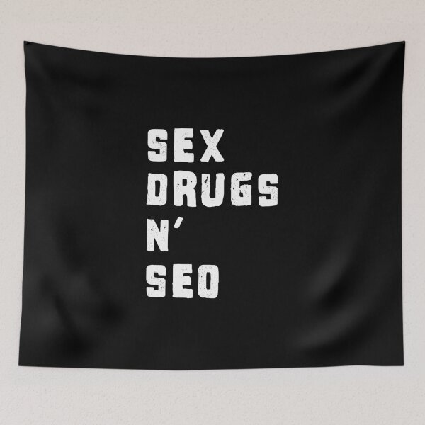 Item preview, Funny Sex drugs and SEO. Great for Search Engine Optimization Rockstars. designed and sold by Gold Wings Tees.