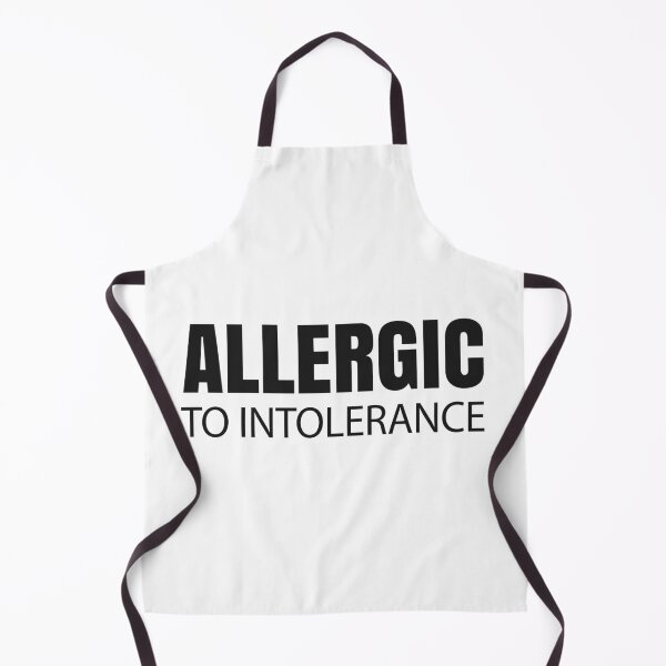 Item preview, Allergic to Intolerance designed and sold by RicardoPeragua.