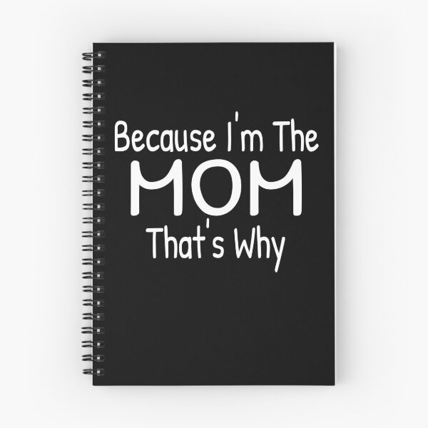 Item preview, Because I'm The Mom, That's Why designed and sold by Islanr.