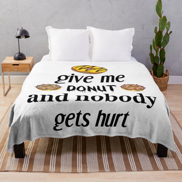 Item preview, give me donut and nobody gets hurt, donut lovers, donut designed and sold by Dkh Fashion.