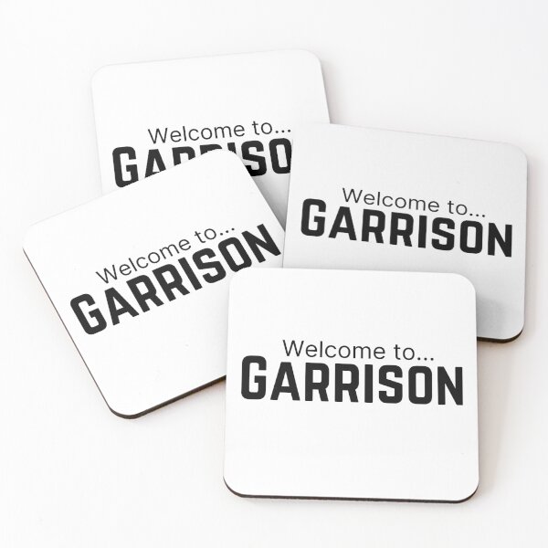 Item preview, Welcome to....Garrison designed and sold by ExploreStore.