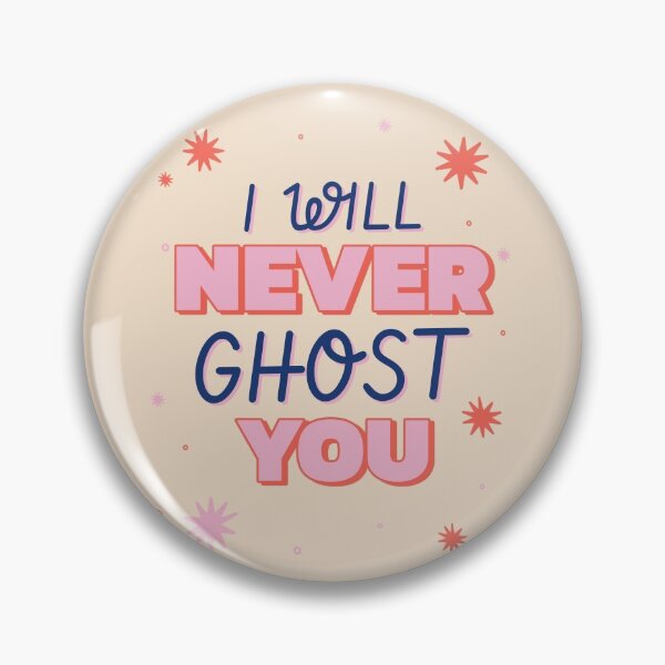 Item preview, I Will Never Ghost You designed and sold by AladdinMktgs.