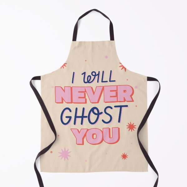 Item preview, I Will Never Ghost You designed and sold by AladdinMktgs.