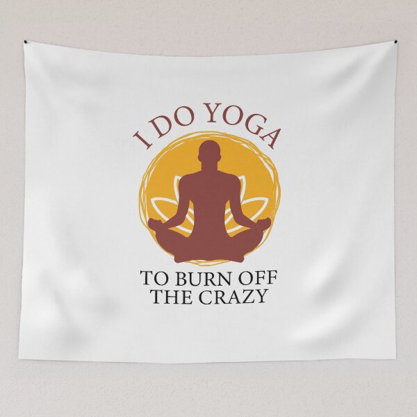 Item preview, I do yoga to burn off the crazy tshirt funny yoga  designed and sold by kobby-mendez.