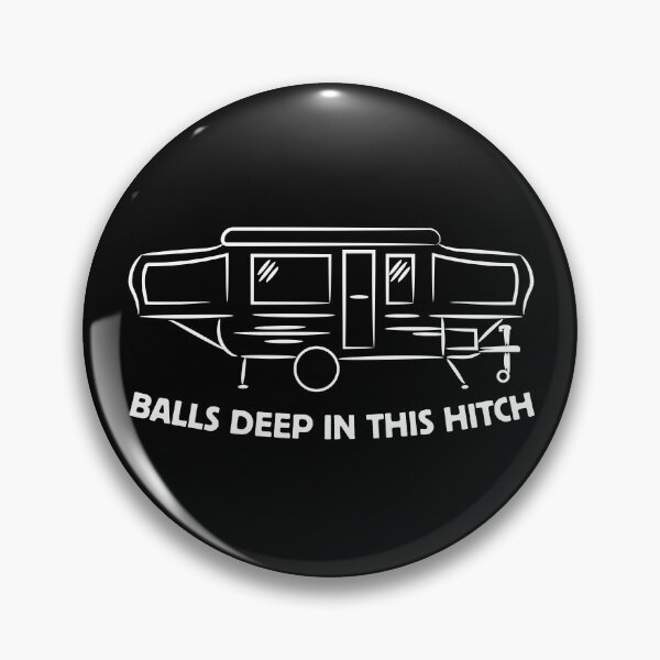 Aperçu de l'œuvre Balls Deep In This Hitch - Pop Up Camper Blanc créée et vendue par scribblepunch.