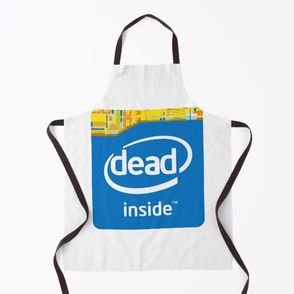 Item preview, Intel Dead Inside Meme designed and sold by SparkyDesign.